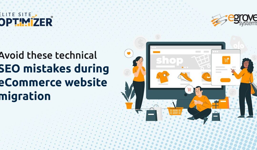 avoid these technical seo mistakes during ecommerce website migration